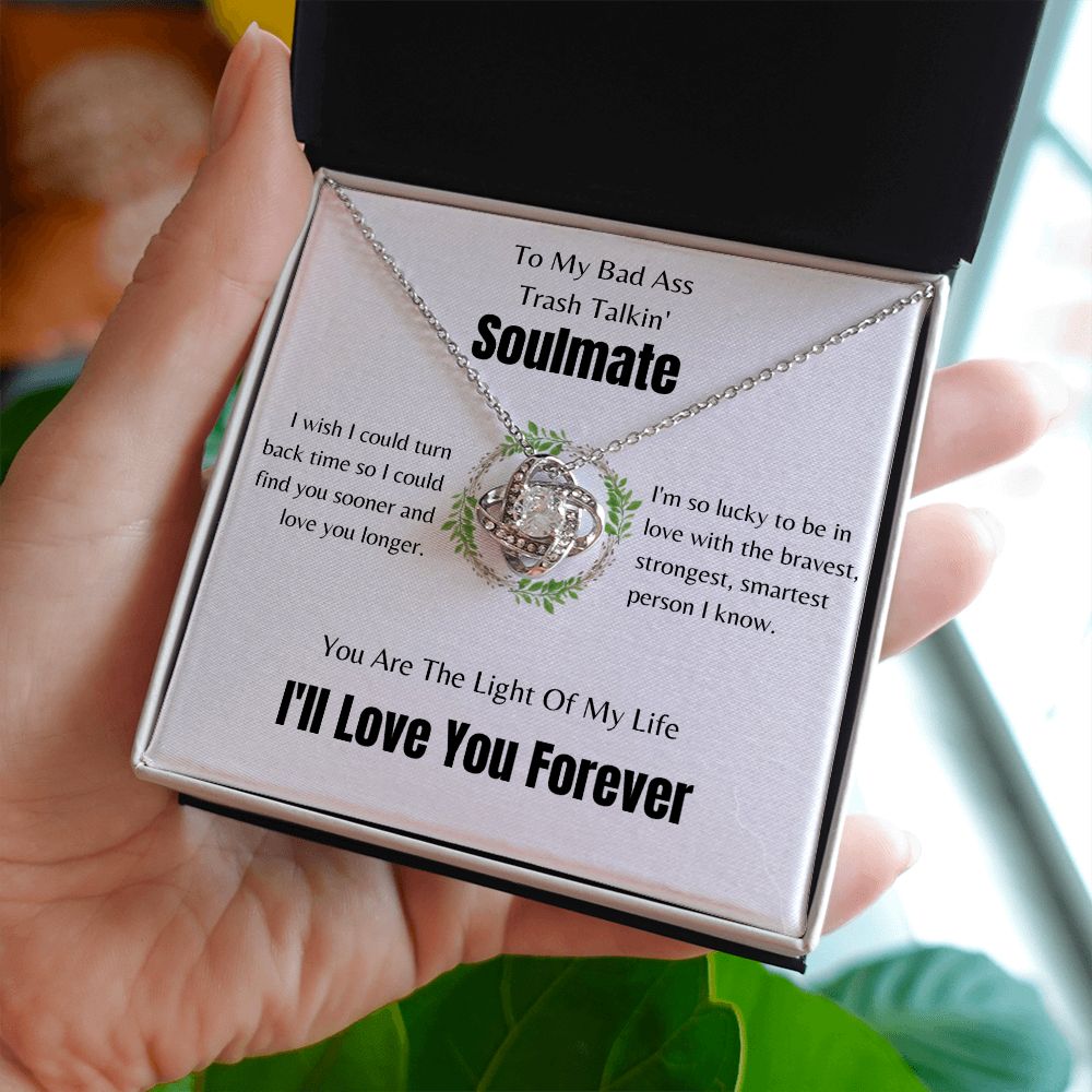 To My Bad Ass Soulmate | Love Knot Necklace