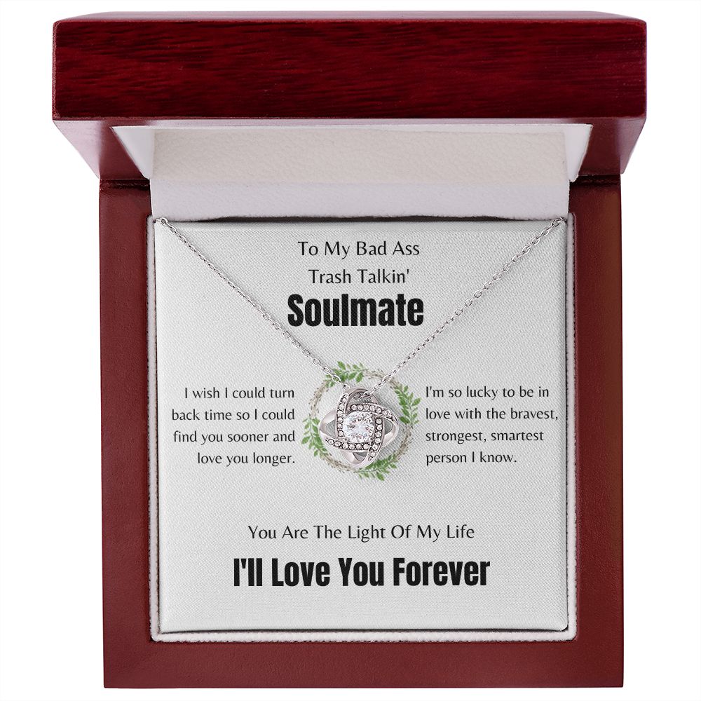 To My Bad Ass Soulmate | Love Knot Necklace